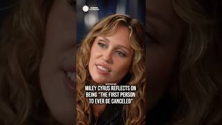 Miley Cyrus: ‘I Was the First Person to Ever Be Cancelled’ 😭🔥 | #shorts #mileycyrus