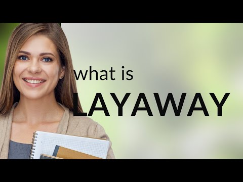 Understanding "Layaway" – A Smart Way to Shop