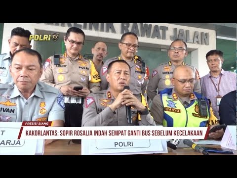 KAKORLANTAS SOPIR ROSALIA INDAH SEMPAT GANTI BUS SEBELUM KECELAKAAN