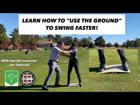 Learn how to “use the ground” to swing faster! With Jon Tattersall