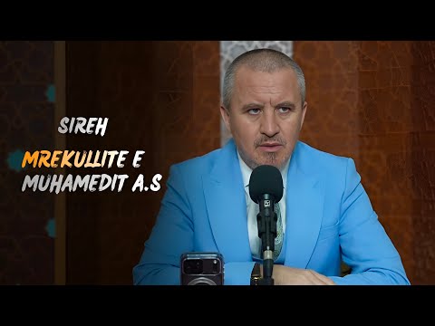 Mrekullitë e Muhamedit a.s; 100 - 110 - Dr. Imam Ahmed Kalaja