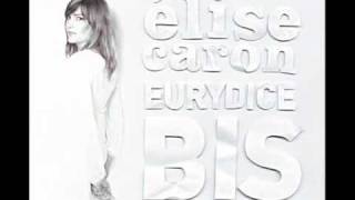 Elise Caron - eurydice bis