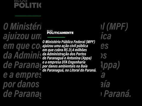 Ação do MPF cobra R$ 21 milhões por danos ambientais na Baía de Paranaguá