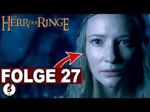 Die fehlenden Szenen in Lórien! | 5 Minuten: Der Herr der Ringe 2 – F27