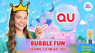 Learn To Read QU sound with Silly Miss Lily 🫧 | Bubble Fun & Queen Tea Party | Fun Videos for Kids
