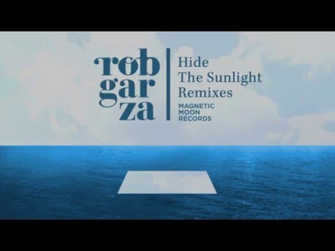 Rob Garza - Hide the Sunlight (Esotera Remix)  [Magnetic Moon 004]