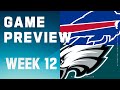 Buffalo Bills vs. Philadelphia Eagles | 2023 Week 12 Game Preview