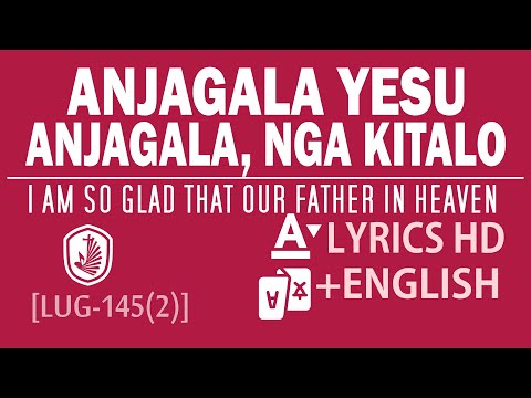 NSANYUKIRA EKIGAMBO KINO - (ANJAGALA, ANJAGALA)+ ENGLISH LYRICS