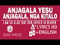 NSANYUKIRA EKIGAMBO KINO ANJAGALA ANJAGALA ENGLISH LYRICS