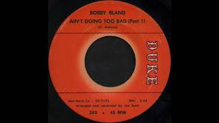 AIN’T DOING TOO BAD (Part 1) / BOBBY BLAND [DUKE 383]
