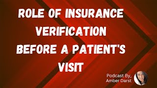 Role of Insurance Verification Before A Patient's Visit
