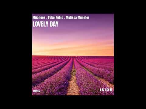 Mijangos,Pako Rubio,Melissa Munster - Lovely Day (Original Mix)