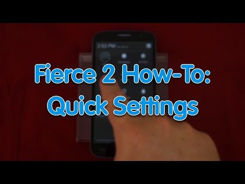 Fierce 2 How-To: Quick Settings