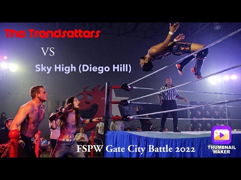FSPW Gate City Battle 2022: The Trendsetters VS Sky High (Diego Hill) No Disqualification Match