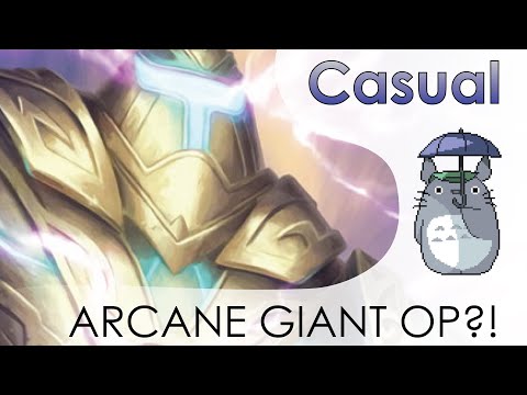 ARCANE GIANT OTK, OP?!