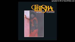 Download lagu Thisha - Ntaba Ezikude mp3 Download lagu Thisha - Ntaba Ezikude mp3