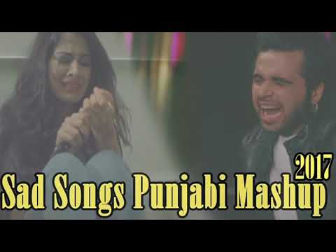 Punjabi Sad Song 2017 | Punjabi Non stop Dj Remix | Latest Punjabi Song 2017