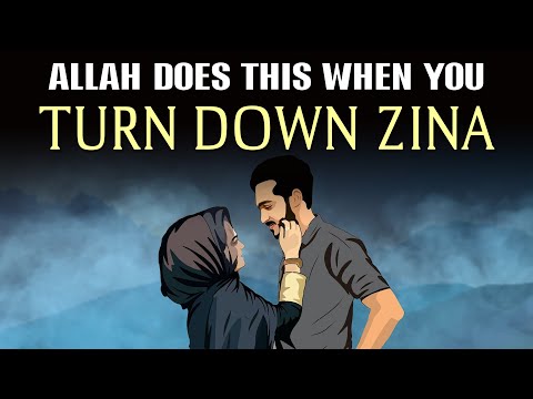 ALLAH DOES THIS WHEN YOU TURN DOWN ZINA