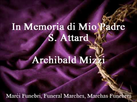 In Memoria di mio padre S. Attard - Archibald Mizzi