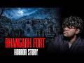Bhangarh Fort Horror Story Rajasthan Horror Fort
