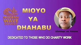 Download lagu MIOYO YA DHAHABU mp3