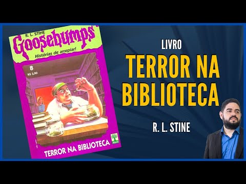 TERROR NA BIBLIOTECA (Srie Goosebumps) - Livro de R. L. Stine