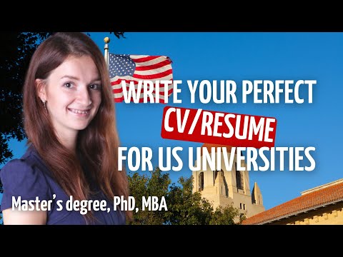 Guide to writing an academic CV/Resume to US University | Master's degree, Phd, MBA | Study America
