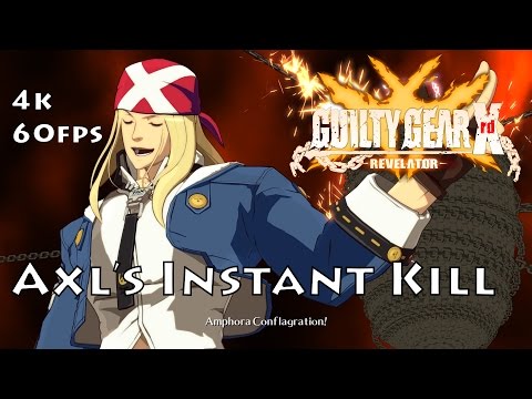 Axl Low's Instant Kill -- Guilty Gear Xrd Revlator -- 4K60fps