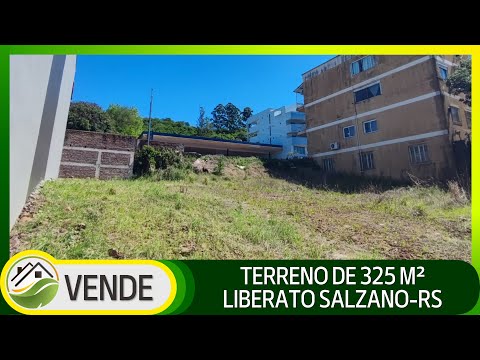 TERRENO DE 325 M² NO CENTRO DE LIBERATO SALZANO-RS