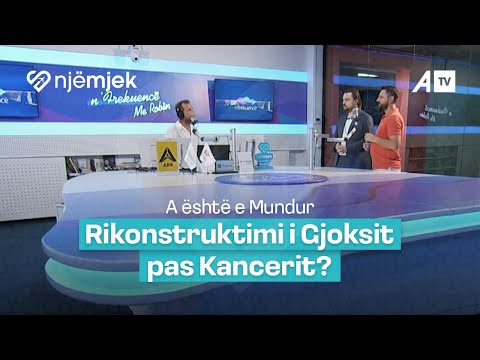 A është e mundur Rikonstruktimi i Gjoksit pas Kancerit?
