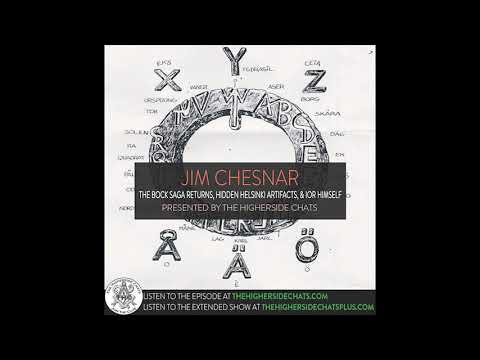 Jim Chesnar | The Bock Saga Returns, Hidden Helsinki Artifacts, & Ior Himself