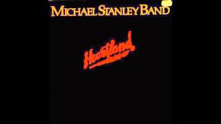 MICHAEL STANLEY BAND - He Can't Love You (Remastered)