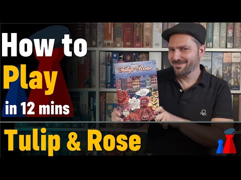 How to play Tulip & Rose boardgame - Full teach + Visuals - Peaky Boardgamer