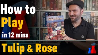 How to play Tulip & Rose boardgame - Full teach + Visuals - Peaky Boardgamer