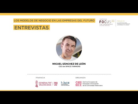 Entrevista a Miguel Sánchez de León | Semana Focus Pyme y Emprendimiento Comunitat Valenciana 2022[;;;][;;;]