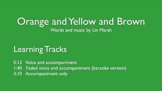 &#39;Orange and Yellow and Brown&#39; by Lin Marsh. Learning tracks from * paraparaparakeet *