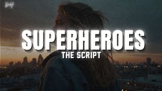 Download lagu The Script - Superheroes (Lyrics) mp3 Download lagu The Script - Superheroes (Lyrics) mp3