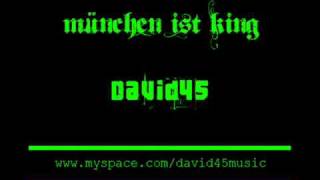 David45 - München ist King