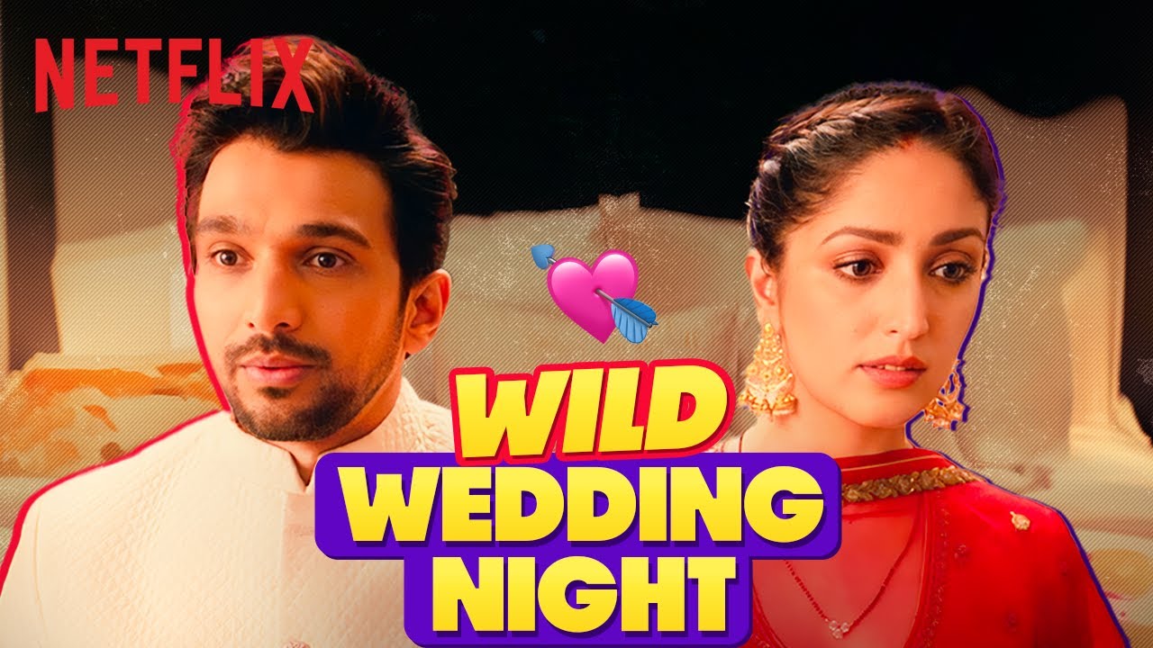 Yami Gautam & Pratik Gandhi UNFORGETTABLE Wedding Night 🤯🤣 | Dhoom Dhaam | Netflix