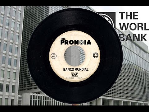 The PRONOIA / Banco Mundial (Con Letra)