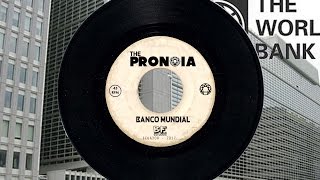 The PRONOIA / Banco Mundial (Con Letra)
