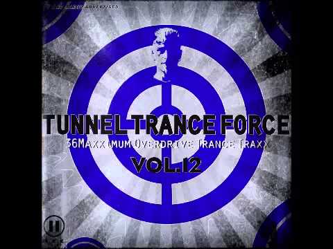 Tunnel Trance Force Vol. 12(Mix 1)