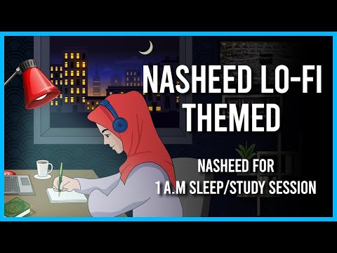 [Lofi theme] Nasheed Slowed+Reverb for 1 A.M sleep/Study Session📚 -Beautiful Nasheed | Logical Islam