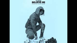 FH Snoop - Believe Me (Prod. By Kenif Muse)