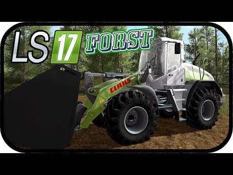 LS17 FORST Pacific Logging - Ein neuer Claas Radlader #084 ★ Farming Simulator Deutsch