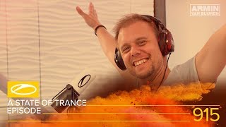 Armin van Buuren - Live @ A State Of Trance Episode 915 [#ASOT915] 2019
