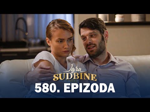 Igra sudbine | Sezona 04 | Epizoda 580 (domaća serija)