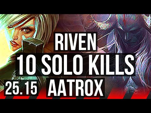 RIVEN vs AATROX (TOP) | Comeback, 10 solo kills, 72k DMG, Legendary | KR Diamond | 25.15