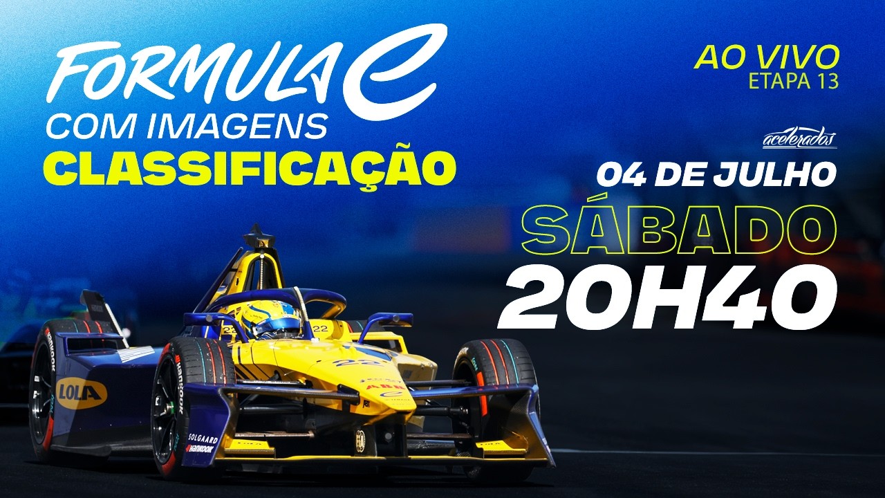 FÓRMULA E - AO VIVO E COM IMAGENS - CLASSIFICAÇÃO - E-PRIX DE SHANGHAI - CHINA - 20h40 (ETAPA 13)