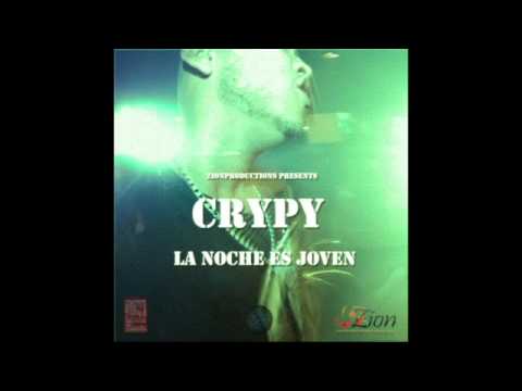 Crypy - La Noche Es Joven (ZionProductions)